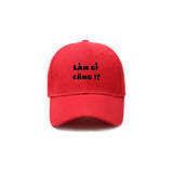 "Làm Gì Căng !?" Embroidered Hat